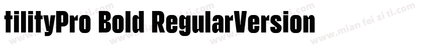 tilityPro Bold RegularVersion 7504字体转换